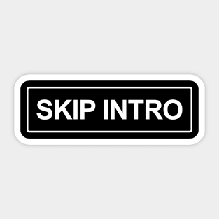 Skip Intro Sticker